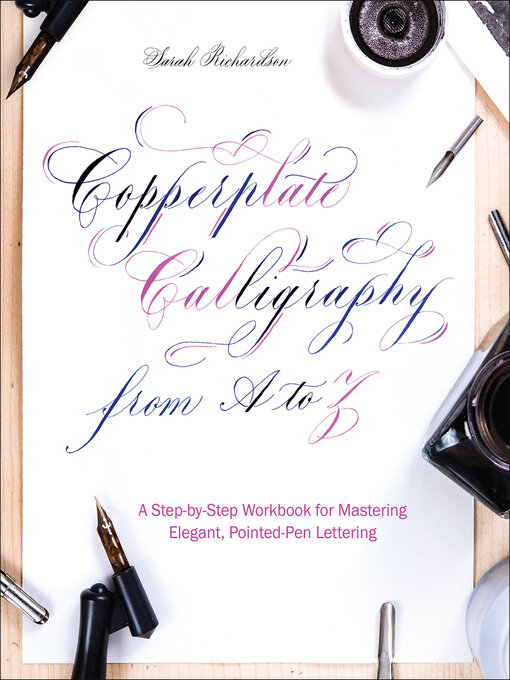 Title details for Copperplate Calligraphy from a to Z by Sarah Richardson - Available